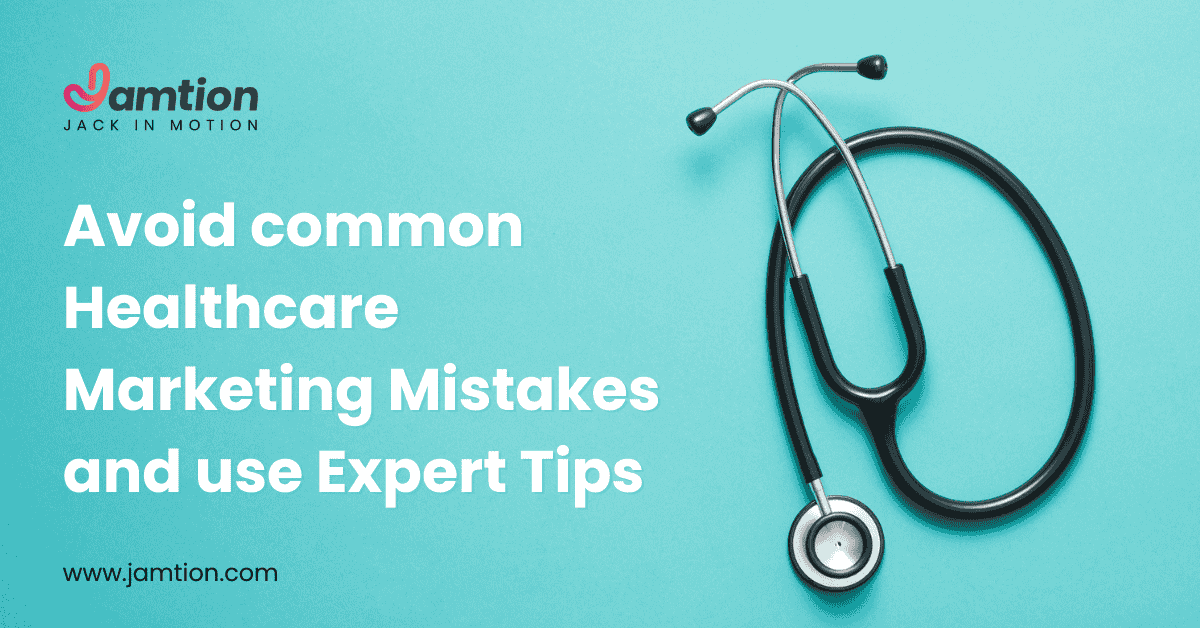 Top 5 Digital Marketing Mistakes Hospitals and Clinics Make – and How to Avoid Them